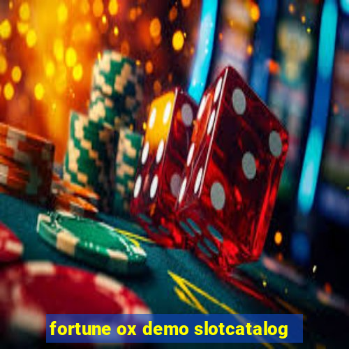 fortune ox demo slotcatalog